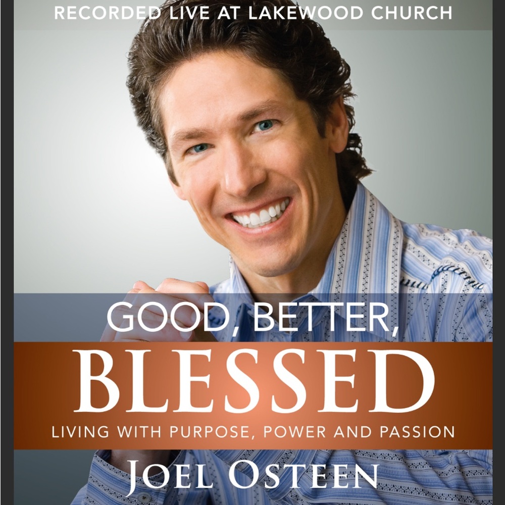 Good, Better, Blessed Book by Joel Osteen
